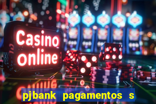 pjbank pagamentos s a 1